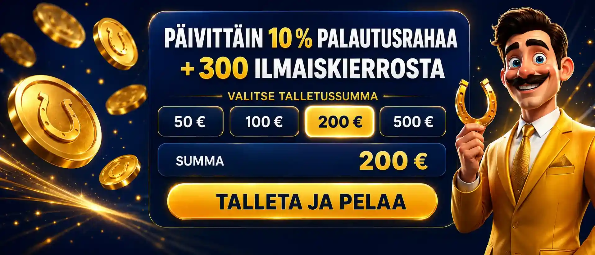 Päivittäinen 10 prosenttia palautusrahaa ja 300 ilmaiskierrosta