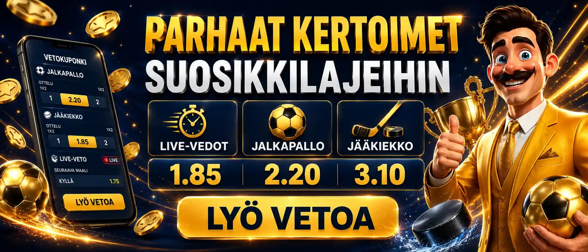 Parhaat kertoimet suosikkilajeihin, live-vedot, jalkapallo ja jääkiekko